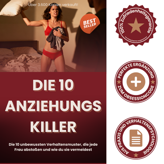 Die 10 Anziehungs-Killer™